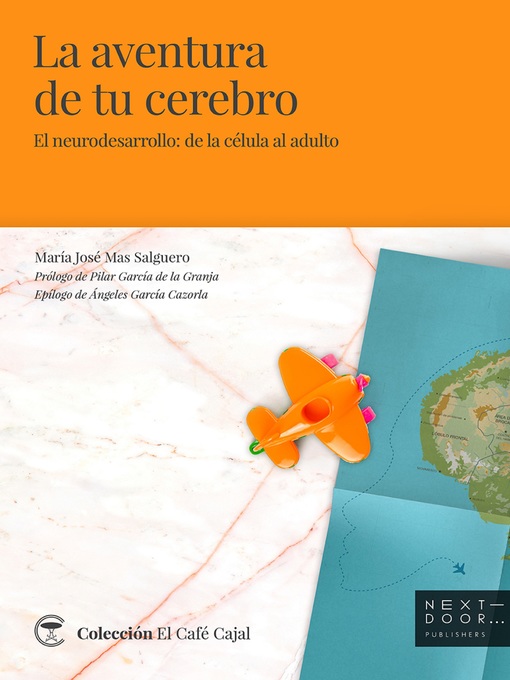 Title details for La aventura de tu cerebro by María José Mas Salguero - Available